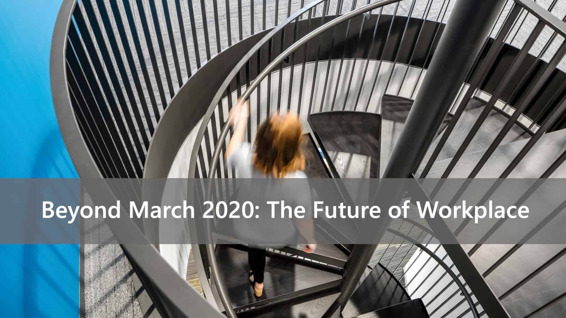 Beyond March 2020: A Workplace Reshaped by COVID-19